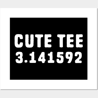 Cute Tee Pi - Pi Pun Posters and Art